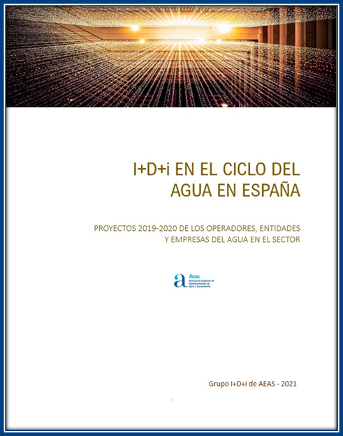 I+D+i en el ciclo del agua en España. Proyectos 2019/2020 de los operadores, entidades y empresas del agua en el sector