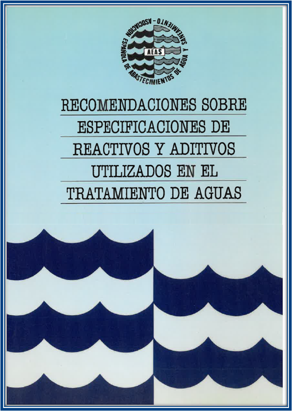 1990-1994 - Recomendaciones sobre Especificaciones de Reactivos y Aditivos utilizados en el Tratamiento de Aguas